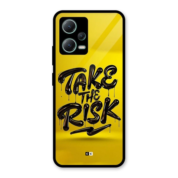 Take The Risk Glass Back Case for Poco X5