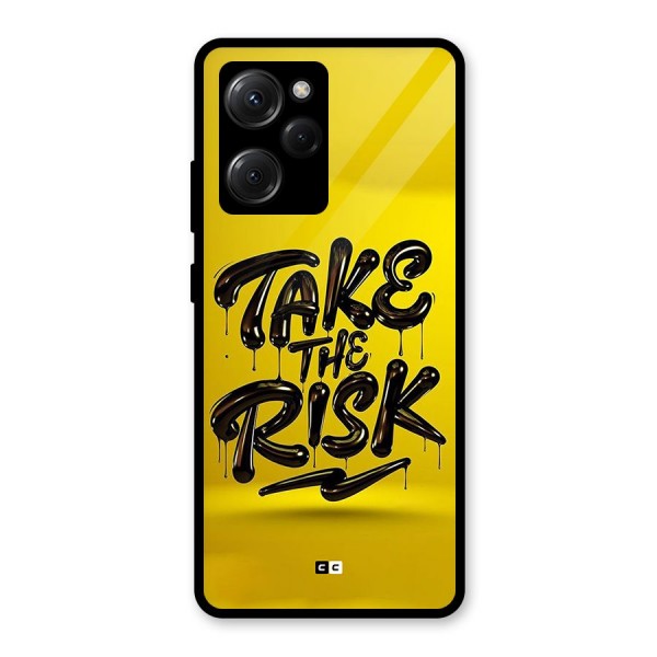 Take The Risk Glass Back Case for Poco X5 Pro