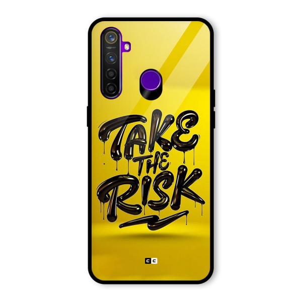 Take The Risk Glass Back Case for Realme 5 Pro
