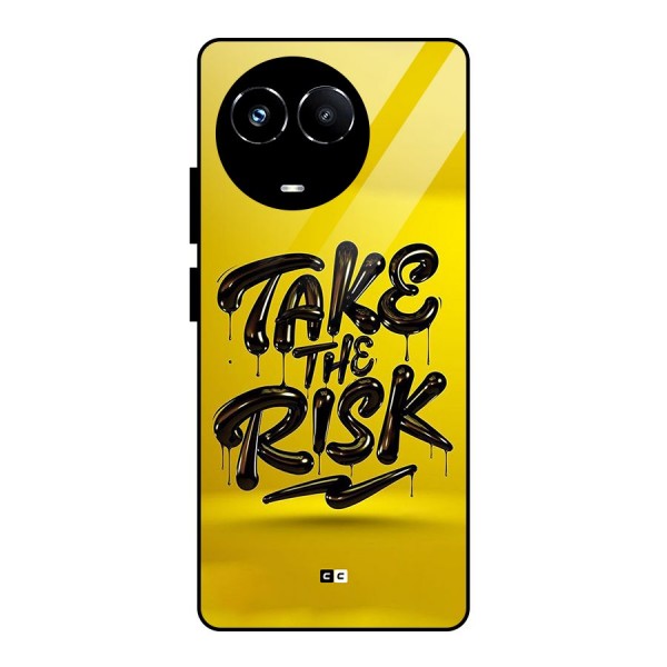 Take The Risk Glass Back Case for Realme Narzo 60X