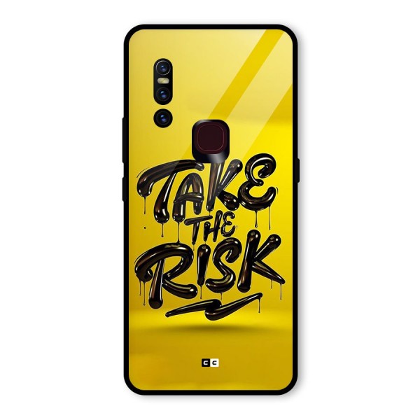 Take The Risk Glass Back Case for Vivo V15