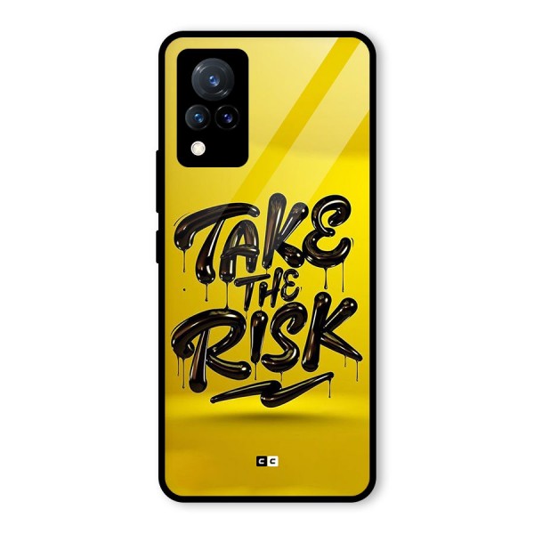 Take The Risk Glass Back Case for Vivo V21 5G