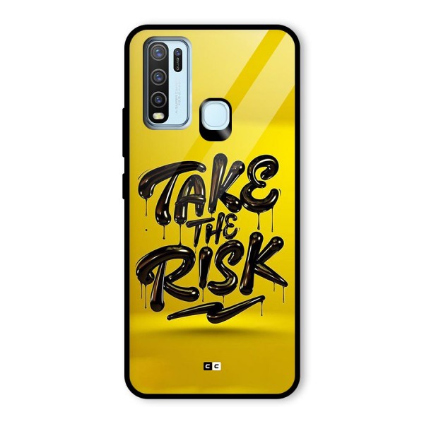 Take The Risk Glass Back Case for Vivo Y50