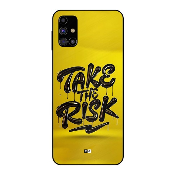 Take The Risk Metal Back Case for Galaxy M31s