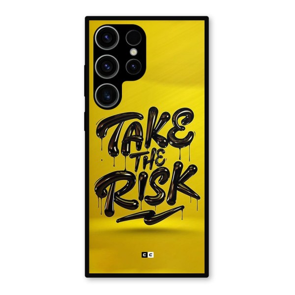 Take The Risk Metal Back Case for Galaxy S23 Ultra
