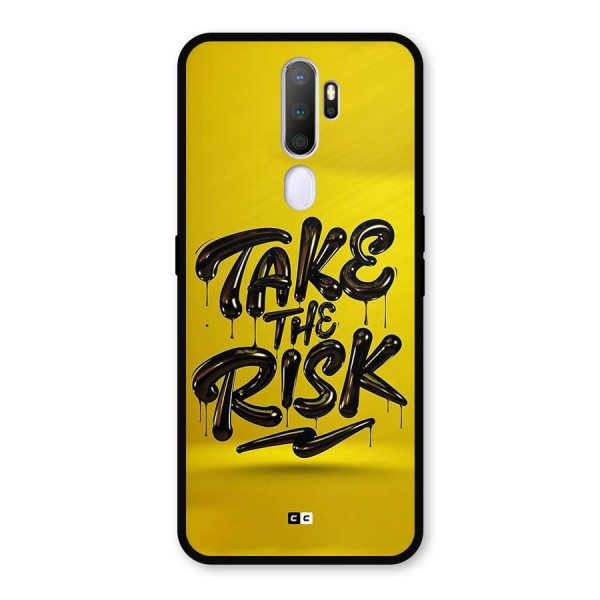 Take The Risk Metal Back Case for Oppo A9 (2020)