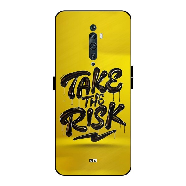 Take The Risk Metal Back Case for Oppo Reno2 F