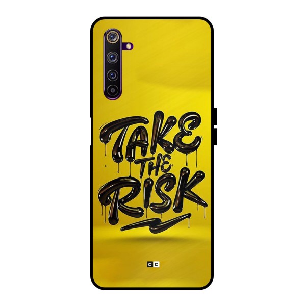 Take The Risk Metal Back Case for Realme 6 Pro