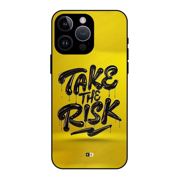 Take The Risk Metal Back Case for iPhone 14 Pro Max