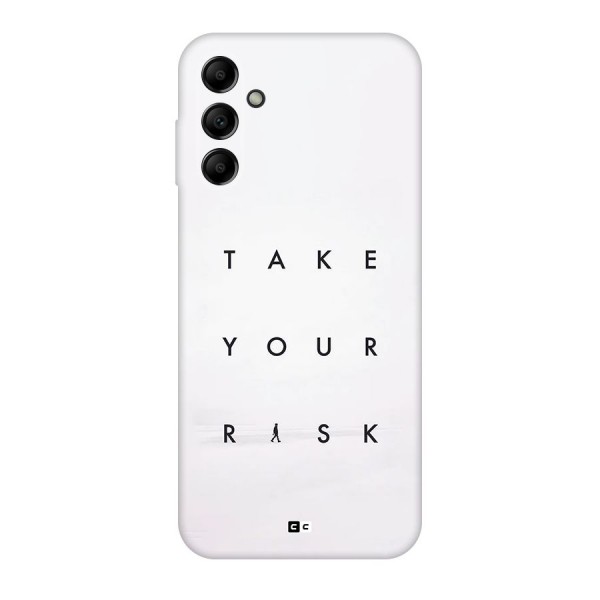 Take Your Risk Back Case for Galaxy A14 5G