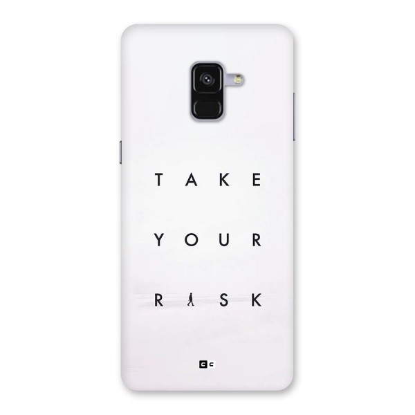 Take Your Risk Back Case for Galaxy A8 Plus