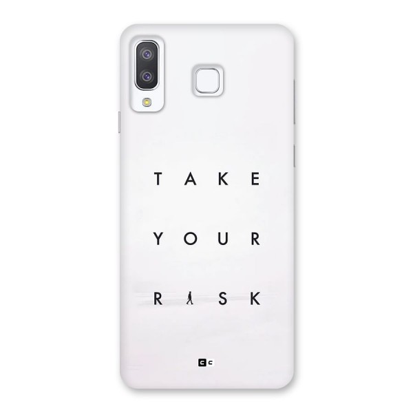 Take Your Risk Back Case for Galaxy A8 Star