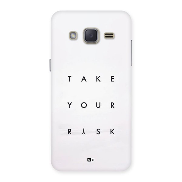 Take Your Risk Back Case for Galaxy J2