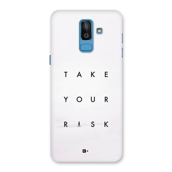 Take Your Risk Back Case for Galaxy J8