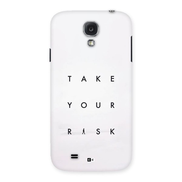 Take Your Risk Back Case for Galaxy S4