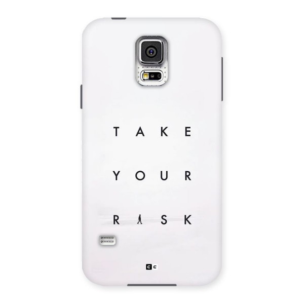 Take Your Risk Back Case for Galaxy S5