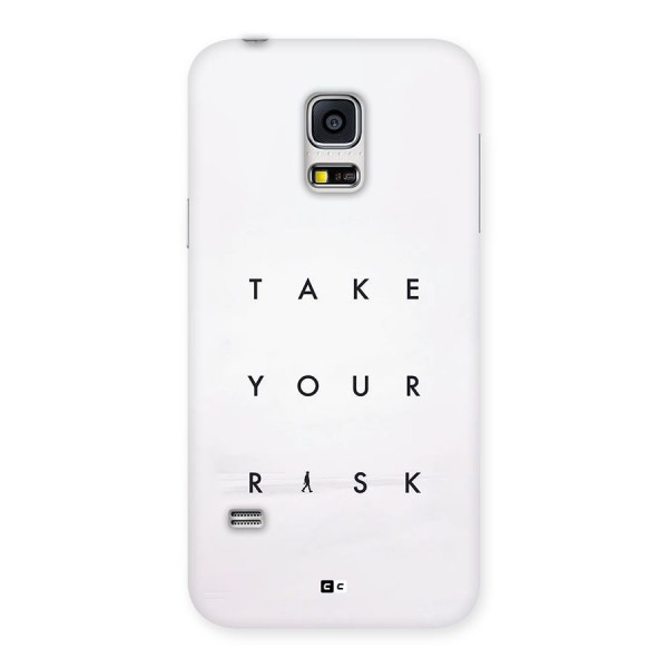 Take Your Risk Back Case for Galaxy S5 Mini