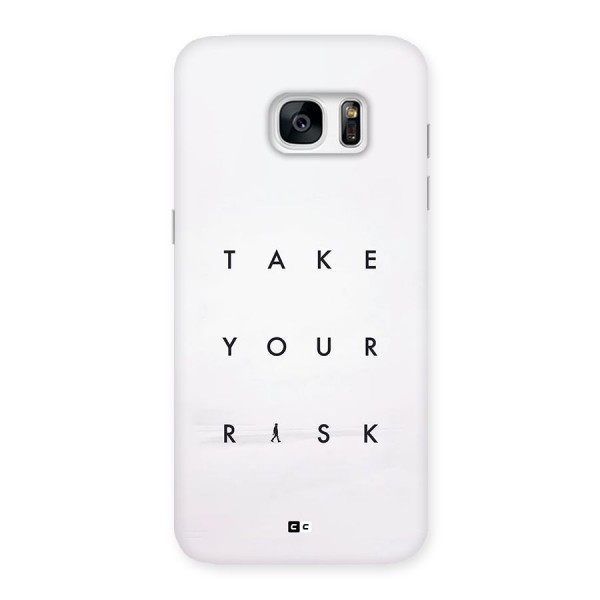 Take Your Risk Back Case for Galaxy S7 Edge