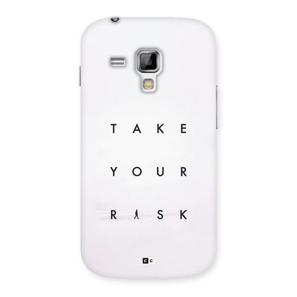 Take Your Risk Back Case for Galaxy S Duos