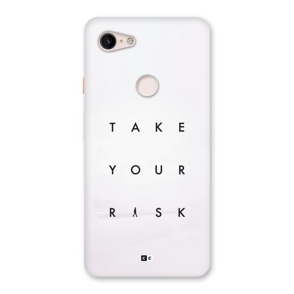 Take Your Risk Back Case for Google Pixel 3 XL