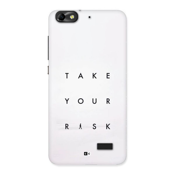 Take Your Risk Back Case for Honor 4C