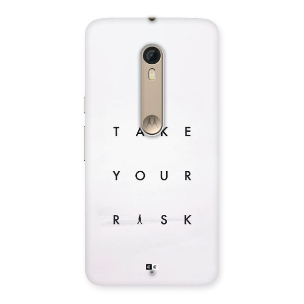 Take Your Risk Back Case for Moto X Style