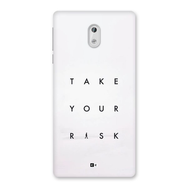 Take Your Risk Back Case for Nokia 3