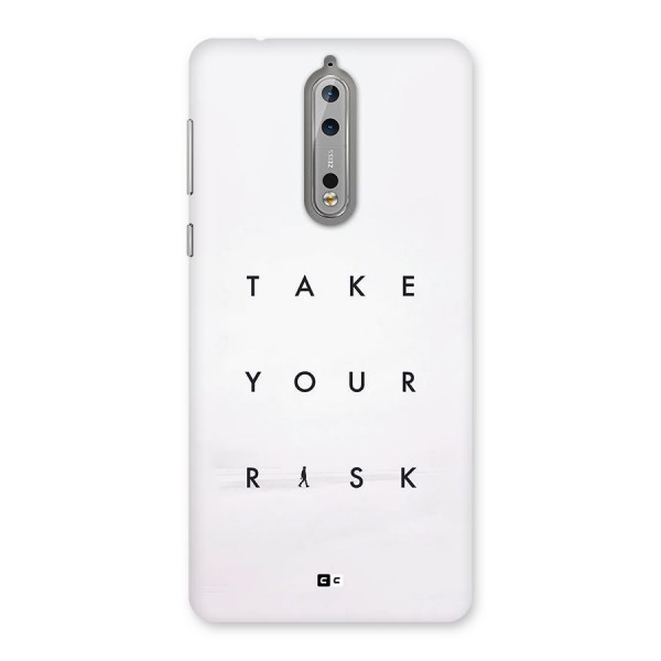 Take Your Risk Back Case for Nokia 8