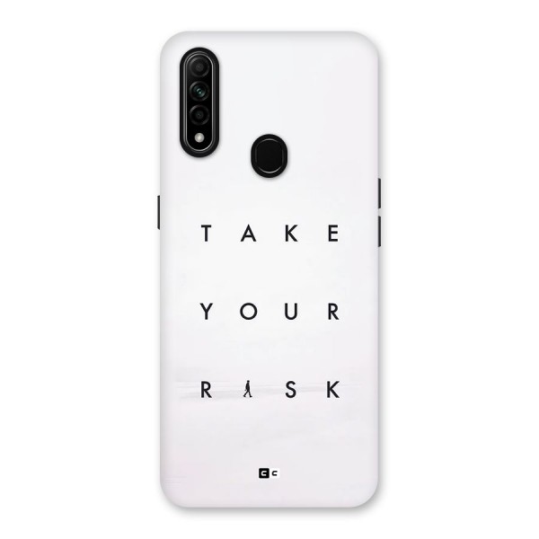 Take Your Risk Back Case for Oppo A31