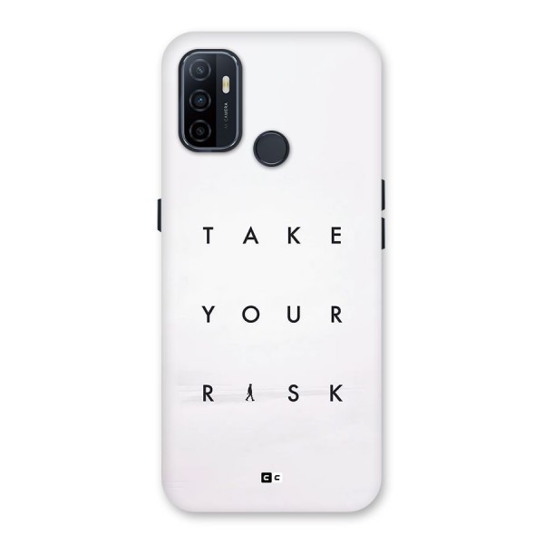 Take Your Risk Back Case for Oppo A32