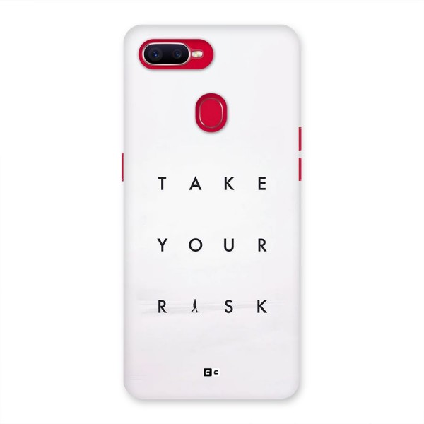 Take Your Risk Back Case for Oppo F9 Pro