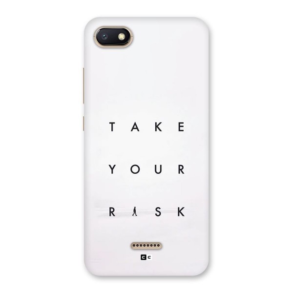 Take Your Risk Back Case for Redmi 6A