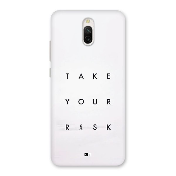 Take Your Risk Back Case for Redmi 8A Dual