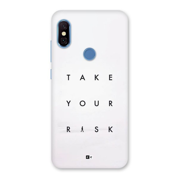 Take Your Risk Back Case for Redmi Note 6 Pro