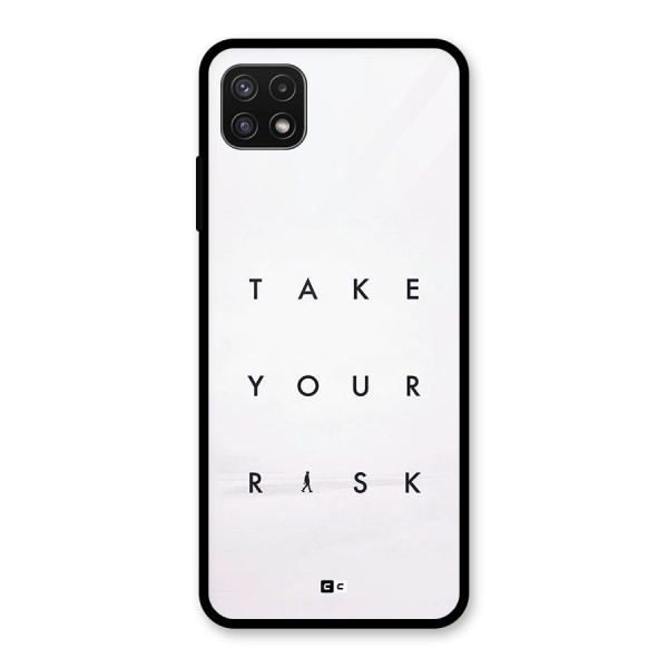 Take Your Risk Glass Back Case for Galaxy A22 5G