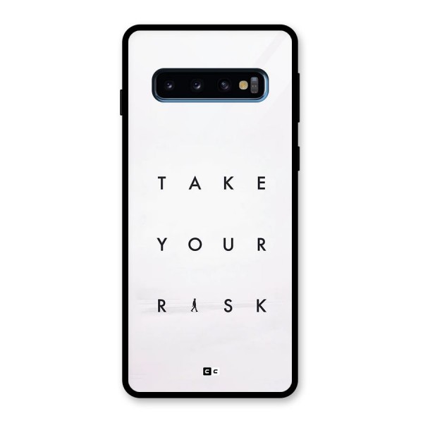 Take Your Risk Glass Back Case for Galaxy S10