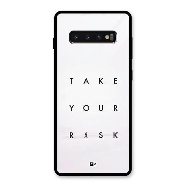 Take Your Risk Glass Back Case for Galaxy S10 Plus