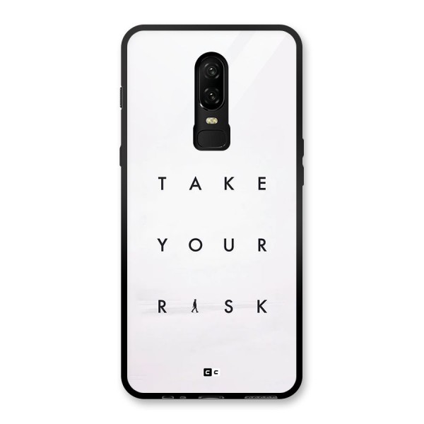 Take Your Risk Glass Back Case for OnePlus 6