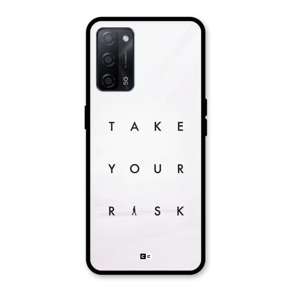 Take Your Risk Glass Back Case for Oppo A53s 5G