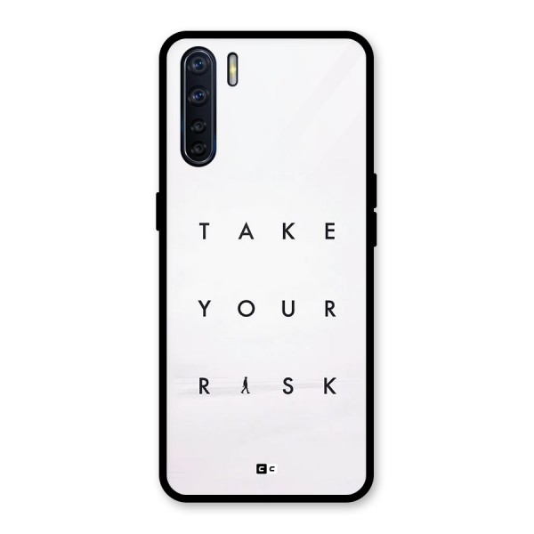 Take Your Risk Glass Back Case for Oppo F15