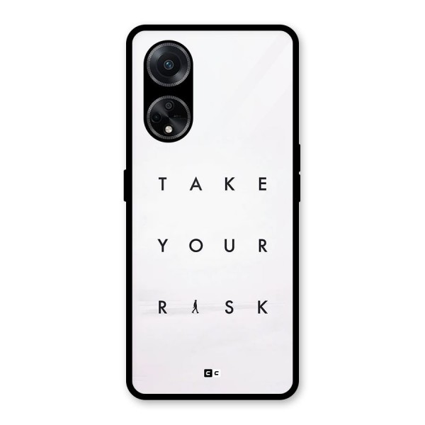 Take Your Risk Glass Back Case for Oppo F23