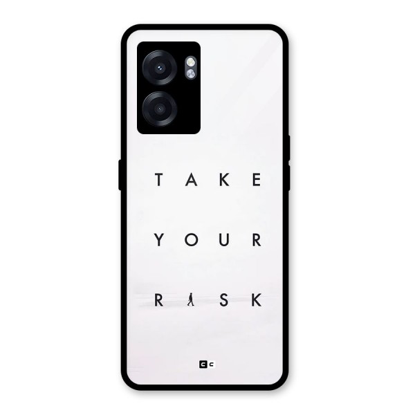 Take Your Risk Glass Back Case for Oppo K10 (5G)