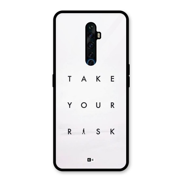 Take Your Risk Glass Back Case for Oppo Reno2 F