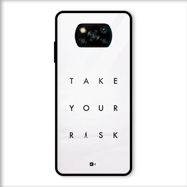 Take Your Risk Glass Back Case for Poco X3