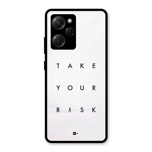 Take Your Risk Glass Back Case for Poco X5 Pro