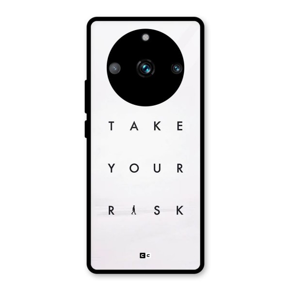 Take Your Risk Glass Back Case for Realme 11 Pro