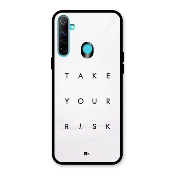 Take Your Risk Glass Back Case for Realme 5