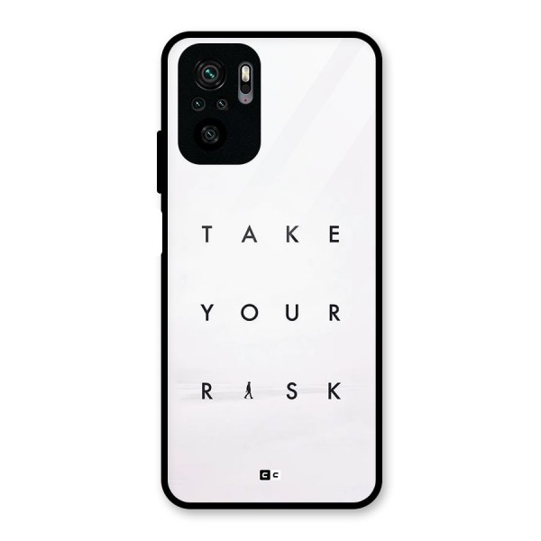 Take Your Risk Glass Back Case for Redmi Note 10