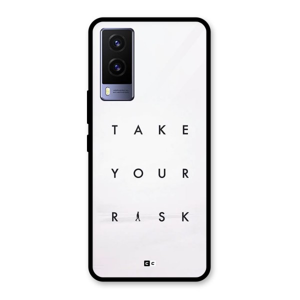 Take Your Risk Glass Back Case for Vivo V21e 5G