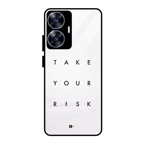 Take Your Risk Glass Back Case for realme C55